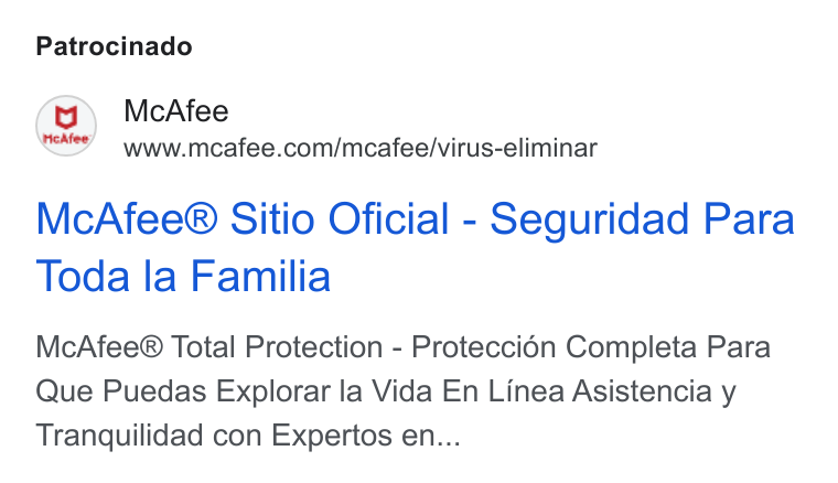 McAfee ad on Google Ads: Patrocinado Mc Afee® Sitio Oficial - Seguridad Para Toda la Familia Mc Afee® Total Protection - Proteccién Completa Para Que Puedas Explorar la Vida En Linea Asistencia y Tranquilidad con Expertos en...