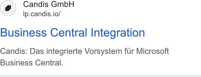 Candis ad on Google Ads: Candis Gmb H Ip.candis.io/ Business Central Integration Candis: Das integrierte Vorsystem fur Microsoft Business Central.