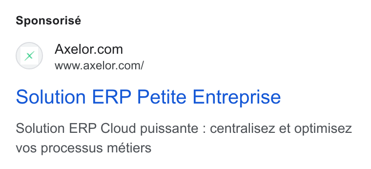Axelor ad on Google Ads: www.axelor.com/ solution ERP Petite Entreprise Solution ERP Cloud puissante : centralisez et optimisez vos processus meétiers