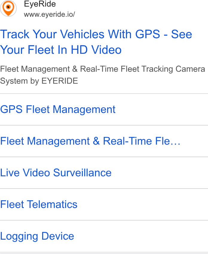 EYERIDE ad on Google Ads: (O) Eye Ride www.eyeride.io/ Track Your Vehicles With GPS - See Your Fleet In HD Video Fleet Management & Real-Time Fleet Tracking Camera System by EYERIDE GPS Fleet Management Fleet Management & Real-Time Fle... Live Video Surveillance Fleet Telematics Logging Device