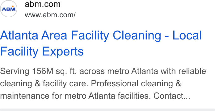 ABM Industries ad on Google Ads: www.abm.com/ Atlanta Area Facility Cleaning - Local Facility Experts Serving 156M sq. ft. across metro Atlanta with reliable cleaning & facility care. Professional cleaning & maintenance for metro Atlanta facilities. Contact...