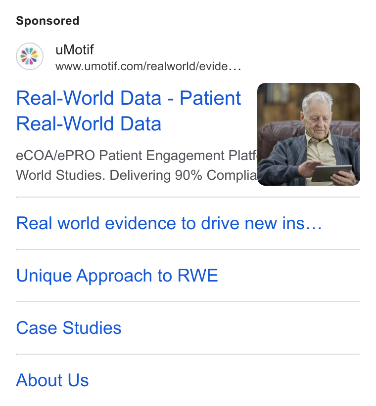uMotif ad on Google Ads: Real-World Data - Patient Real-World Data e COA/e PRO Patient Engagement Platt hk World Studies. Delivering 90% Complial Real world evidence to drive new ins... Unique Approach to RWE Case Studies About Us