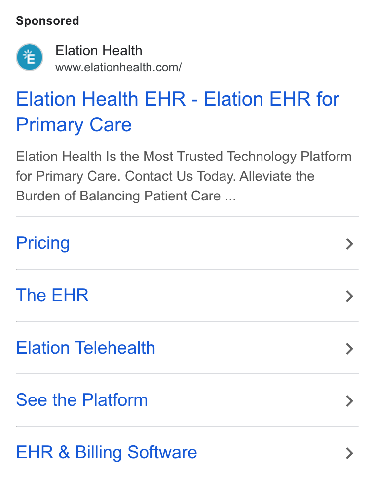 Elation Health ad on Google Ads: Elation Health EHR - Elation EHR for Primary Care Elation Health Is the Most Trusted Technology Platform for Primary Care. Contact Us Today. Alleviate the Burden of Balancing Patient Care ... Pricing > The EHR > Elation Telehealth > See the Platform > EHR & Billing Software >