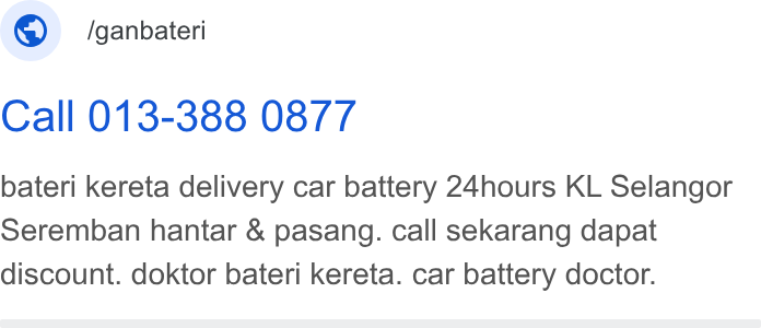 Facebook ad on Google Ads: © = /ganbateri Call 013-388 0877 bateri kereta delivery car battery 24hours KL Selangor Seremban hantar & pasang. call sekarang dapat discount. doktor bateri kereta. car battery doctor.