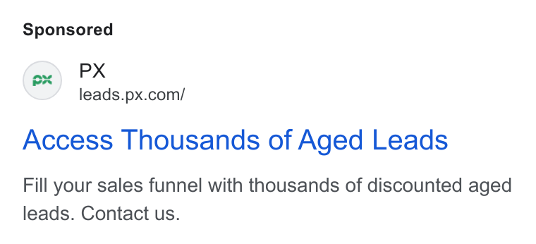 PX.com ad on Google Ads: Access Thousands of Aged Leads Fill your sales funnel with thousands of discounted aged leads. Contact us.
