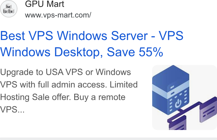 Database Mart ad on Google Ads: Best VPS Windows Server - VPS Windows Desktop, Save 55% Upgrade to USA VPS or Windows VPS with full admin access. Limited Hosting Sale offer. Buy a remote VPS...