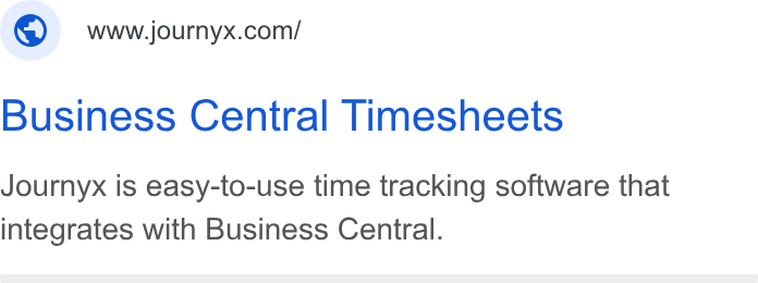 Journyx ad on Google Ads: Business Central Timesheets Journyx is easy-to-use time tracking software that integrates with Business Central.