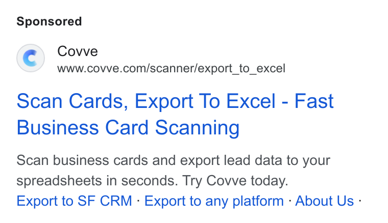 Covve ad on Google Ads: Scan Cards, Export To Excel - Fast Business Card Scanning Scan business cards and export lead data to your spreadsheets in seconds. Try Covve today. Export to SF CRM - Export to any platform - About Us -
