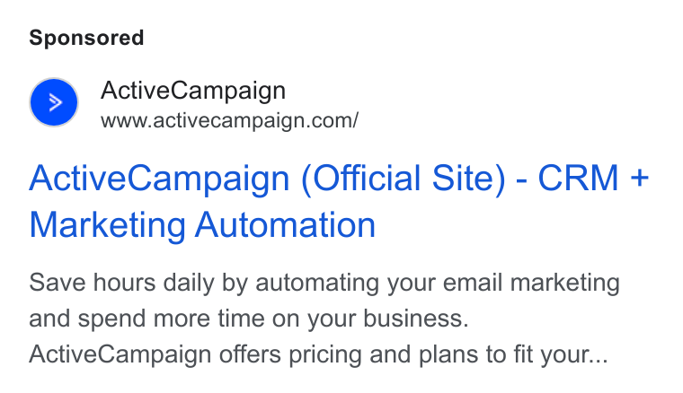 ActiveCampaign ad on Google Ads: Active Campaign (Official Site) - CRM + Marketing Automation Save hours daily by automating your email marketing and spend more time on your business. Active Campaign offers pricing and plans to fit your...