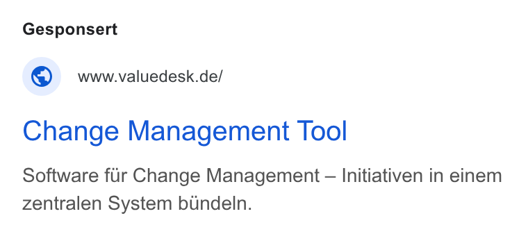 Valuedesk ad on Google Ads: Change Management Tool Software fur Change Management — Initiativen in einem zentralen System bundeln.