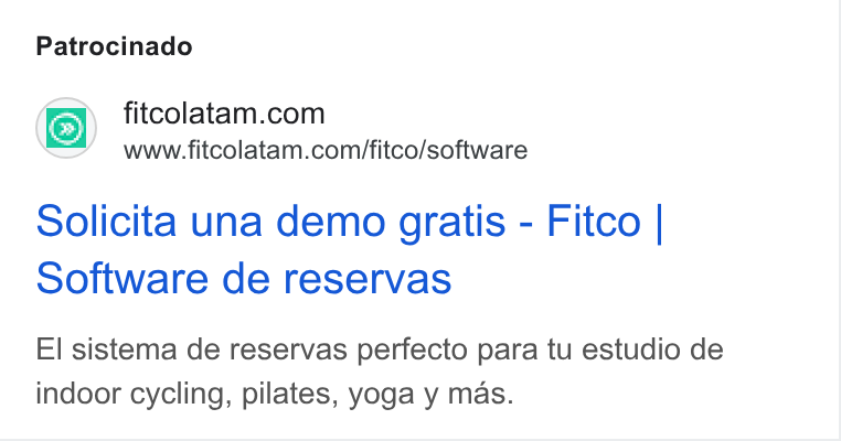 FITCO ad on Google Ads: www.fitcolatam.com/fitco/software Solicita una demo gratis - Fitco | Software de reservas El sistema de reservas perfecto para tu estudio de indoor cycling, pilates, yoga y mas.