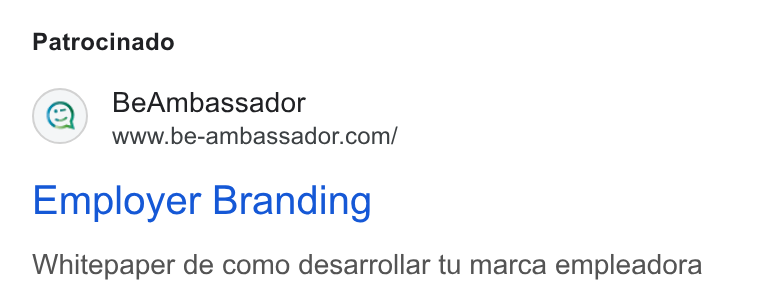 BeAmbassador ad on Google Ads: Patrocinado Employer Branding Whitepaper de como desarrollar tu marca empleadora