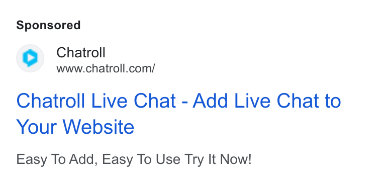Chatroll ad on Google Ads: Chatroll Live Chat - Add Live Chat to Your Website Easy To Add, Easy To Use Try It Now!