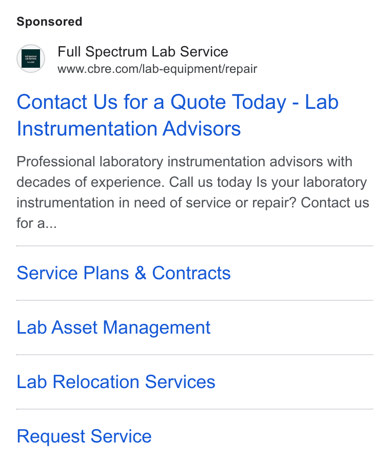 CBRE Group ad on Google Ads: Contact Us for a Quote Today - Lab Instrumentation Advisors Professional laboratory instrumentation advisors with decades of experience. Call us today Is your laboratory instrumentation in need of service or repair? Contact us for a... Service Plans & Contracts Lab Asset Management Lab Relocation Services Request Service