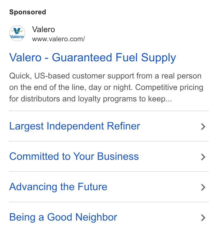 Valero Energy ad on Google Ads: Valero - Guaranteed Fuel Supply Quick, US-based customer support from a real person on the end of the line, day or night. Competitive pricing for distributors and loyalty programs to keep... Largest Independent Refiner > Committed to Your Business > Advancing the Future > Being a Good Neighbor >