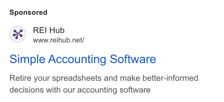 REI Hub ad on Google Ads: Simple Accounting Software Retire your spreadsheets and make better-informed decisions with our accounting software