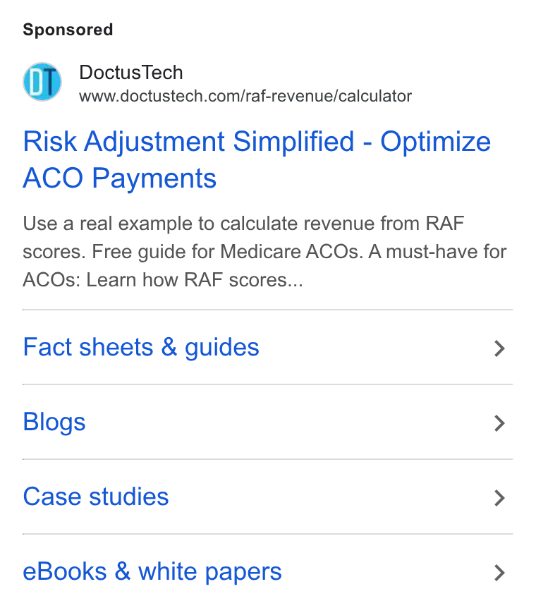 DoctusTech ad on Google Ads: Risk Adjustment Simplified - Optimize ACO Payments Use a real example to calculate revenue from RAF scores. Free guide for Medicare ACOs. A must-have for ACOs: Learn how RAF scores... Fact sheets & guides > Blogs > Case studies > e Books & white papers >
