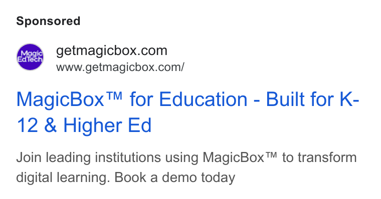 MagicBox ad on Google Ads: www.getmagicbox.com/ Magic Box™ for Education - Built for K- 12 & Higher Ed Join leading institutions using Magic Box™ to transform digital learning. Book a demo today