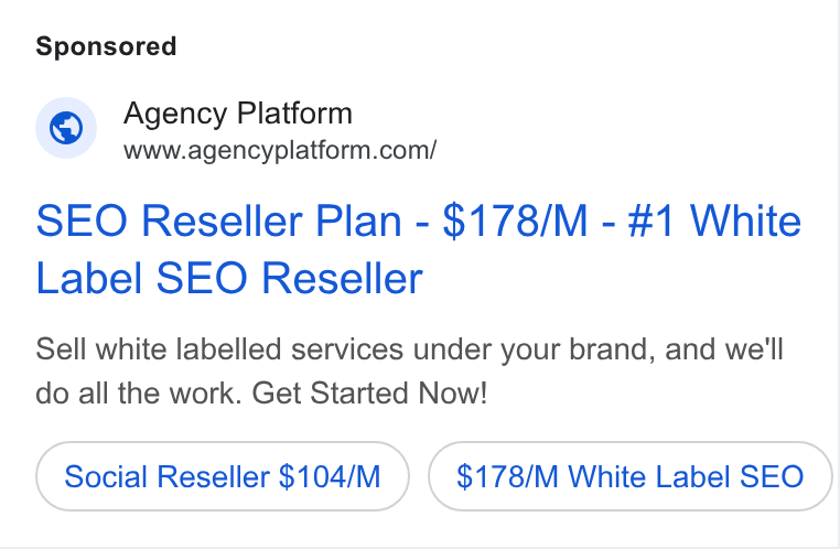 Agency Platform ad on Google Ads: SEO Reseller Plan - $178/M - #1 White Label SEO Reseller Sell white labelled services under your brand, and we'll do all the work. Get Started Now! Social Reseller $104/M $178/M White Label SEO