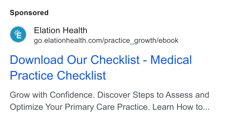 Elation Health ad on Google Ads: Download Our Checklist - Medical Practice Checklist Grow with Confidence. Discover Steps to Assess and Optimize Your Primary Care Practice. Learn How to...