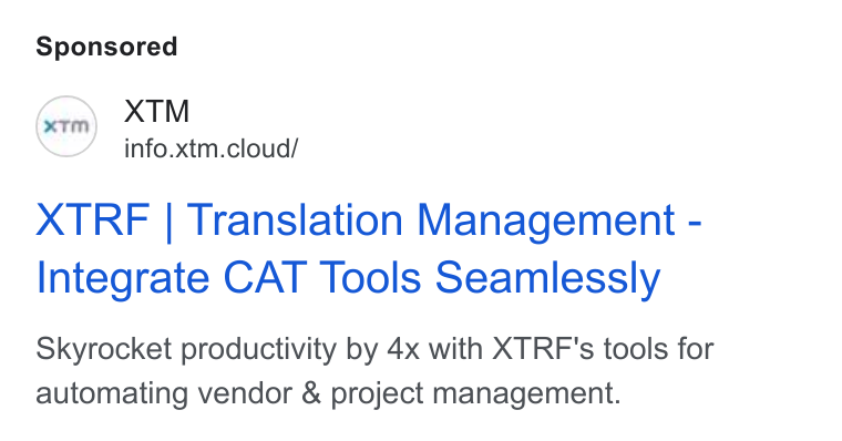 XTM ad on Google Ads: XTM info.xtm.cloud/ XTRF | Translation Management - Integrate CAT Tools Seamlessly Skyrocket productivity by 4x with XTRF's tools for automating vendor & project management.