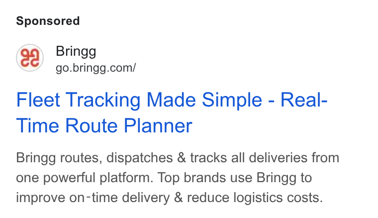 Bringg ad on Google Ads: Fleet Tracking Made Simple - Real- Time Route Planner Bringg routes, dispatches & tracks all deliveries from one powerful platform. Top brands use Bringg to improve on-time delivery & reduce logistics costs.