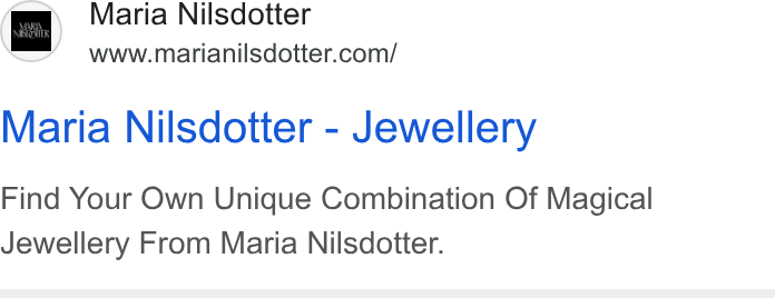 Boka.se ad on Google Ads: Maria Nilsdotter - Jewellery Find Your Own Unique Combination Of Magical Jewellery From Maria Nilsdotter.
