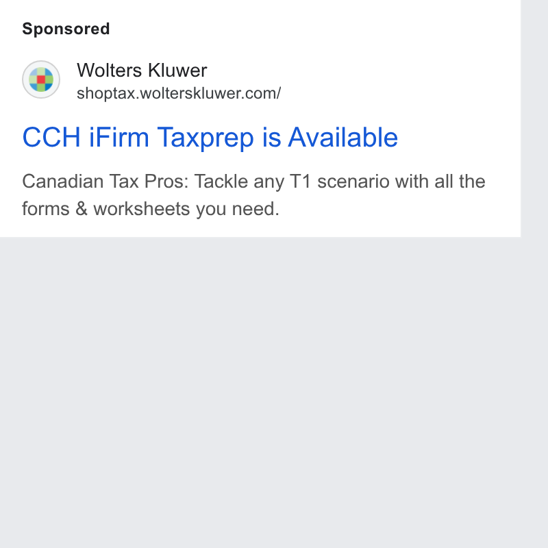 Wolters Kluwer ad on Google Ads: CCH i Firm Taxprep is Available Canadian Tax Pros: Tackle any T1 scenario with all the forms & worksheets you need.