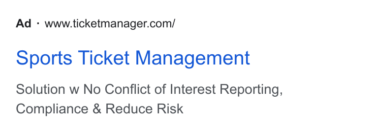 TicketManager ad on Google Ads: sports Ticket Management Solution w No Conflict of Interest Reporting, Compliance & Reduce Risk