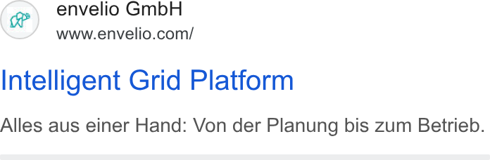 envelio ad on Google Ads: Intelligent Grid Platform Alles aus einer Hand: Von der Planung bis zum Betrieb.