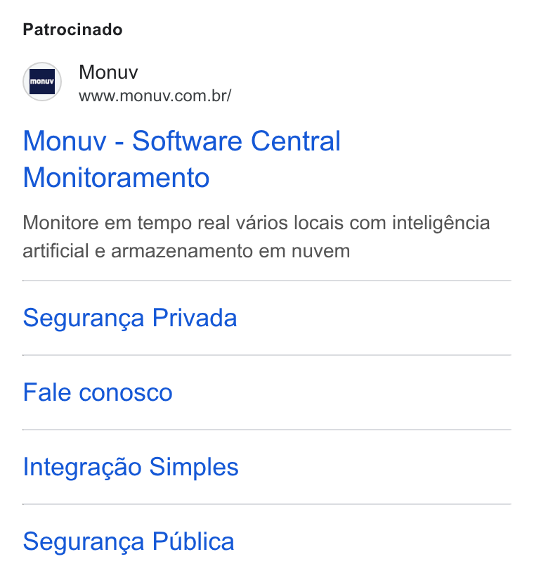 Monuv ad on Google Ads: Patrocinado Monuv - Software Central Monitoramento Monitore em tempo real varios locais com inteligéncia artificial e armazenamento em nuvem Seguranga Privada Fale conosco Integragao Simples Seguranga Publica