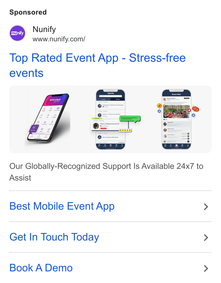 Nunify ad on Google Ads: Top Rated Event App - Stress-free events Our Globally-Recognized Support Is Available 24x7 to Assist Best Mobile Event App > Get In Touch Today > Book A Demo >