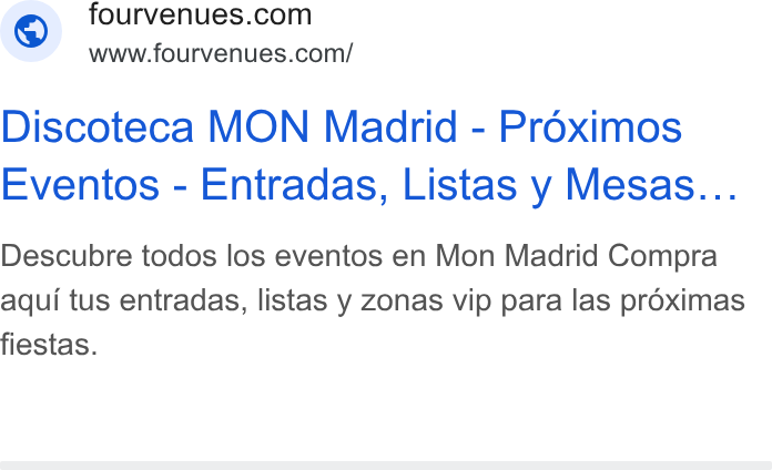 Fourvenues ad on Google Ads: www.fourven ues.com/ Discoteca MON Madrid - Proximos Eventos - Entradas, Listas y Mesas... Descubre todos los eventos en Mon Madrid Compra aqui tus entradas, listas y zonas vip para las proximas fiestas.