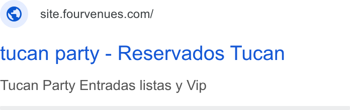 Fourvenues ad on Google Ads: tucan party - Reservados Tucan Tucan Party Entradas listas y Vip
