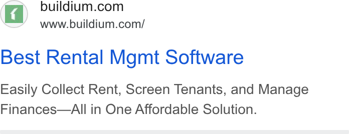 Buildium ad on Google Ads: www.buildium.com/ Best Rental Mgmt Software Easily Collect Rent, Screen Tenants, and Manage Finances—All in One Affordable Solution.
