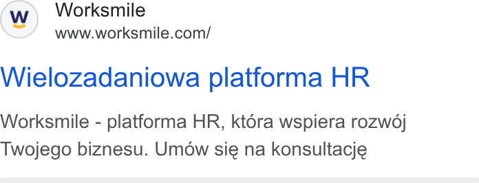 Worksmile ad on Google Ads: Wielozadaniowa platforma HR Worksmile - platforma HR, ktora wspiera rozwoj Twojego biznesu. Umow sie na konsultacje