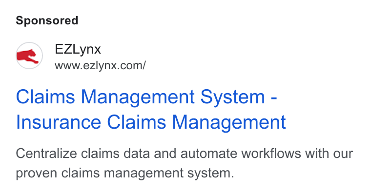 EZLynx ad on Google Ads: Claims Management System - Insurance Claims Management Centralize claims data and automate workflows with our proven claims management system.
