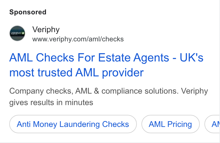 Veriphy ad on Google Ads: AML Checks For Estate Agents - UK's most trusted AML provider Company checks, AML & compliance solutions. Veriphy gives results in minutes Anti Money Laundering Checks AML Pricing Al