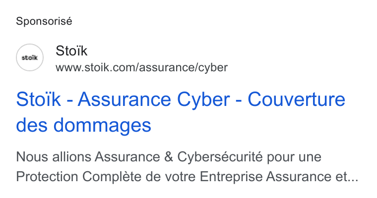 Stoïk ad on Google Ads: Sponsorisé Stoik - Assurance Cyber - Couverture des dommages Nous allions Assurance & Cybersécurité pour une Protection Complete de votre Entreprise Assurance et...