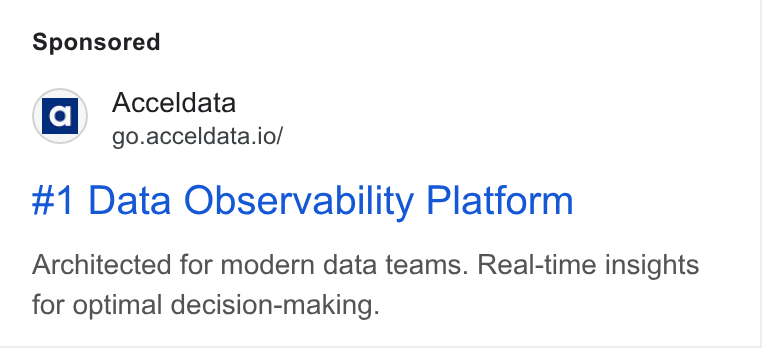 Acceldata ad on Google Ads: fal Acceldata a’ go.acceldata.io/ #1 Data Observability Platform Architected for modern data teams. Real-time insights for optimal decision-making.