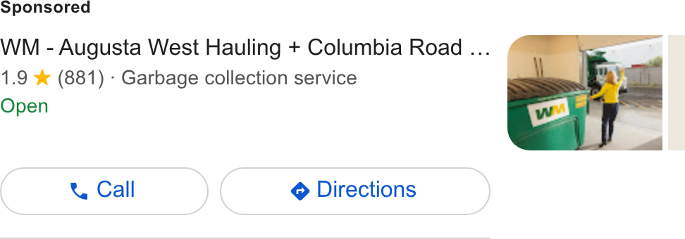 Waste Management ad on Google Ads: WM - Augusta West Hauling + Columbia Road ... 1.9 %& (881) - Garbage collection service Open