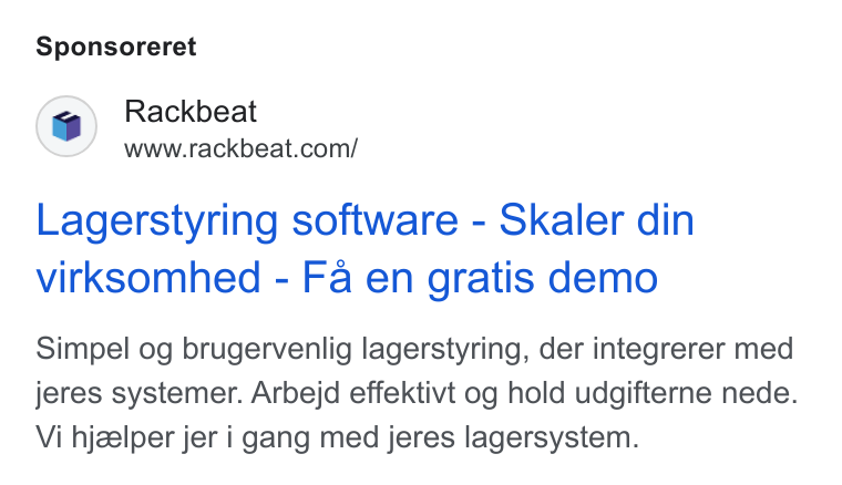 Rackbeat ad on Google Ads: Sponsoreret Lagerstyring software - Skaler din virksomhed - Fa en gratis demo Simpel og brugervenlig lagerstyring, der integrerer med jeres systemer. Arbejd effektivt og hold udgifterne nede. Vi hjzelper jer i gang med jeres lagersystem.