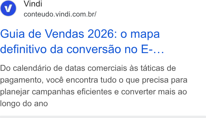 Vindi ad on Google Ads: Guia de Vendas 2026: o mapa definitivo da conversao no E-... Do calendario de datas comerciais as taticas de pagamento, vocé encontra tudo 0 que precisa para planejar campanhas eficientes e converter mais ao longo do ano