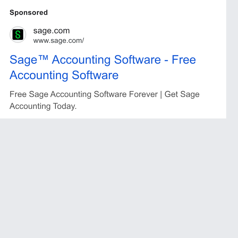 Sage ad on Google Ads: Www.sage.com/ Sage™ Accounting Software - Free Accounting Software Free Sage Accounting Software Forever | Get Sage Accounting Today.