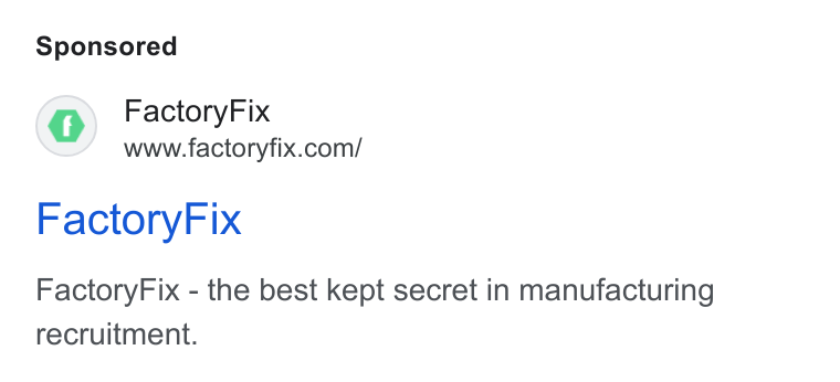FactoryFix ad on Google Ads: Factory Fix Factory Fix - the best kept secret in manufacturing recruitment.