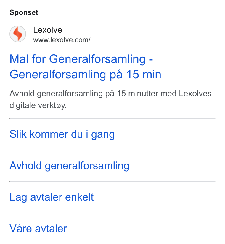 Lexolve ad on Google Ads: Sponset Mal for Generalforsamling - Generalforsamling pa 15 min Avhold generalforsamling pa 15 minutter med Lexolves digitale verktoy. Slik kommer du i gang Avhold generalforsamling Lag avtaler enkelt Vare avtaler