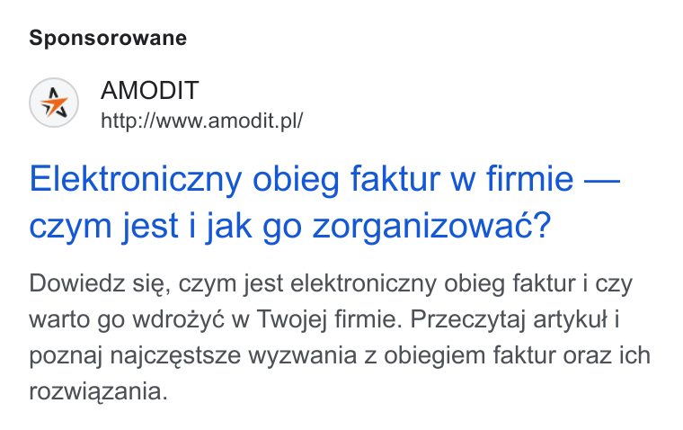 AMODIT ad on Google Ads: Sponsorowane Elektroniczny obieg faktur w firmie — czym jest i jak go zorganizowac? Dowiedz sie, czym jest elektroniczny obieg faktur i czy warto go wdrozyé w Twojej firmie. Przeczytaj artykut i poznaj najczestsze wyzwania z obiegiem faktur oraz ich rozwigzania.