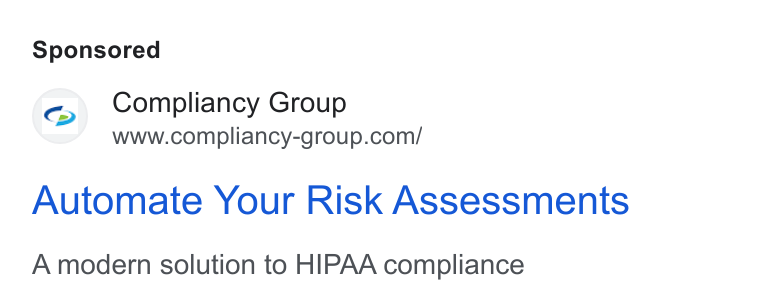 Compliancy Group ad on Google Ads: Automate Your Risk Assessments A modern solution to HIPAA compliance