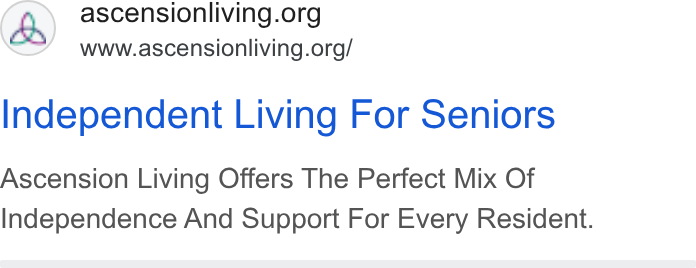 Roobrik ad on Google Ads: www.ascensionliving.org/ Independent Living For Seniors Ascension Living Offers The Perfect Mix Of Independence And Support For Every Resident.