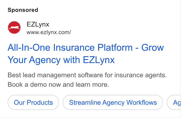 EZLynx ad on Google Ads: All-In-One Insurance Platform - Grow Your Agency with EZLynx Best lead management software for insurance agents. Book a demo now and learn more. Our Products Streamline Agency Workflows Ag